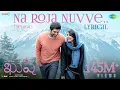 Na Roja Nuvve - Kushi (Telugu song)