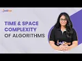 Time And Space Complexity of Algorithms Time Space Trade Off in Data Structure Intellipaat