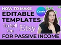 How To Create Editable Canva Templates For Selling on Etsy Fast Easy Tutorial for Beginners
