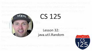 CS 125 Fall 2020 Lesson 32 java util Random