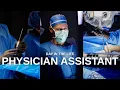 What It s Really Like to Be a Physician Assistant Full Day in Surgery and Clinic