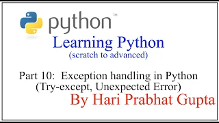 Python Programming - Part 10 Exception handling in Python Try-except Unexpected Error