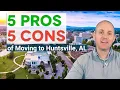 Huntsville AL Pros Cons Is It the Right Move for You