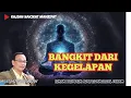 Download Lagu BANGKIT DARI KEGELAPAN #makrifat #tasawuff #podcast #kajianislam #motivasi #syaifulkarim