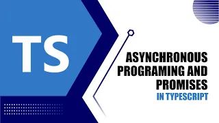 Asynchronous Programming Promises in TypeScript
