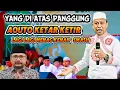 Lagu YANG DIATAS PANGGUNG KETAR - KETIR ustadz Das 'Ad Latif #ceramahgaaspool