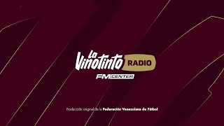 La Vinotinto Radio - Emision #18 | Con Jorge Juares, Luis Matheus, Taylor Rodríguez y Carlos López
