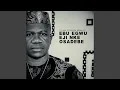 Download Lagu Ebu Egwu Eji Nke Osadebe
