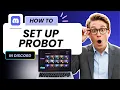 How to Set Up ProBot Easy Guide