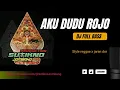 Download Lagu DJ AKU DUDU ROJO style kroncong x jaran dor.viral tiktok