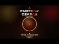 AFROHOUSE VOL. 1(DJ MIX) - EMPEROR CEASAR
