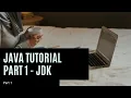 Java programming tutorial part 1 - How to install JDK