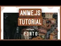 Anime js Web Animation Tutorial How to animate websites