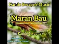 Maran Bau_-_Kande Dwayne_(JKP)_@Kande_Dwayne_Muzic_Official 
