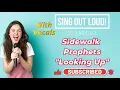 Sidewalk Prophets "Looking Up" ft.  Megan Danielle with VOCALS