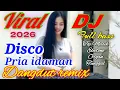 Lagu PRIA IDAMAN || DISCO DANGDUT REMIX ELECTONE ORGAN TUNGGAL VIRAL 2026 FULL BASS MANTAP ENAK BANGET 