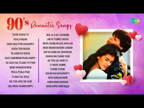 Download MP3 90's Romantic Songs | Tujhe Dekha To | Pehla Nasha | Kaho Na Pyar Hai | Jadu Teri Nazar | Ek Ladki