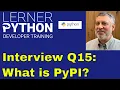 Python interview question What is PyPI