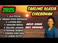 Download Lagu TARLING KLASIK CIREBONAN || AUDIO JERNIH BASS SANGAT EMPUK