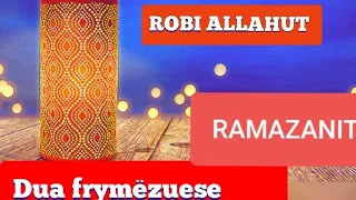 Dua - frymëzuese Ramazanit ( Ramazan 2025 )