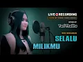 Download Lagu SELALU MILIKMU (Ikke Nurjanah) DANGDUT COVER by Tari Thalita
