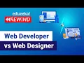 Web Developer vs Web Designer Web Developer and Designer differences Edureka Web Dev Rewind
