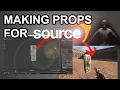 Making Props for Source Engine in 6 Minutes Blender