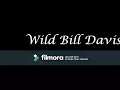 Wild Bill Davis Johnny Hodges   -- Johnny come lately
