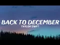 Taylor Swift - Back To December (Lyrics)