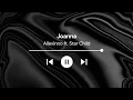 Download Lagu Alexinno ft. Star Child - Joanna (Lirik \u0026 Terjemahan)