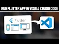 How To Run Flutter App In Visual Studio Code Full Tutorial