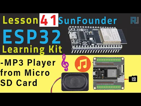 Download MP3 ESP32 Tutorial 41 - MP3 Player using Micro SD card | SunFounder's ESP32 IoT Learning kit