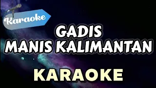  karaoke gadis manis kalimantan p p apa pian sungguh mempesona syahriayadi