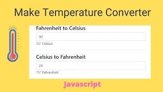 How to make temperature converter using Javascript