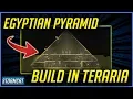 EGYPTIAN PYRAMID IN TERRARIA - PYRAMID BUILD IN TERRARIA