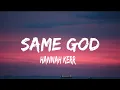 Download Lagu Hannah Kerr - Same God (lyrics)