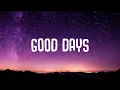 Download Lagu SZA - Good Days (Lyrics)