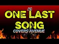 Lagu One Last Song - (Rock Cover) | Covers Avenue 