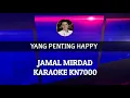 Download Lagu Karaoke Yang Penting Happy Jamal Mirdad Remix DJ cover Keyboard KN7000