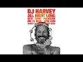 Download Lagu Dj Harvey - All Night Long / Potato Head, Bali - 31st March 2023.
