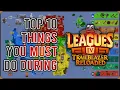 Top 10 things you MUST do in Leagues 4 Trailblazer Reloaded