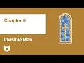 Invisible Man by Ralph Ellison Chapter 5