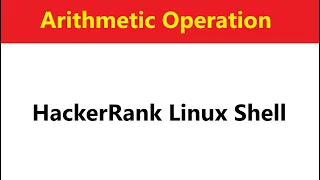 Arithmetic Operations HackerRank Linux Shell Arithmetic Operations Solution in linux shell