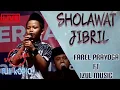 Download Lagu SHOLAWAT JIBRIL // FAREL ft IZUL MUSIC //full kendang koplo