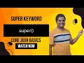Super keyword in Java Core Java Basics