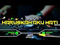 Download Lagu DJ HARUSKAH AKU MATI‼️ VIRAL TIKTOK || FUNKOT VERSION