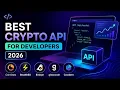 Best Crypto API for Developers in 2026 5 Top Blockchain APIs Compared