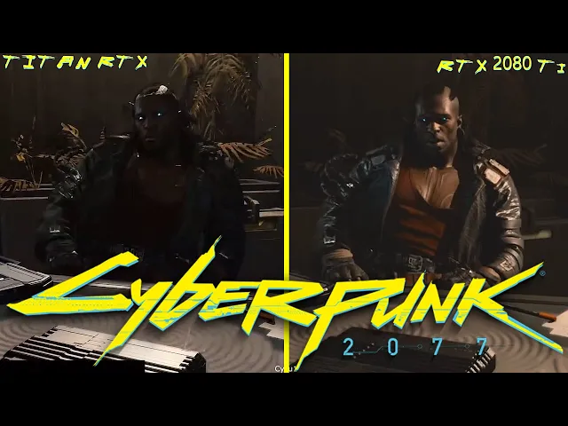 Cyberpunk 2077 Titan RTX vs RTX 2080 Ti Early Graphics Comparison