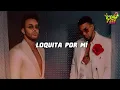 Romeo Santos, Prince Royce - Lokita Por Mí (Letra)