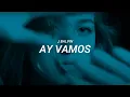 Download Lagu J Balvin - Ay Vamos (LETRA)